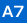 A7